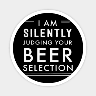 I am silently judging your beer selection Magnet